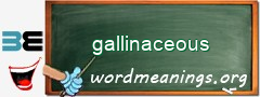 WordMeaning blackboard for gallinaceous